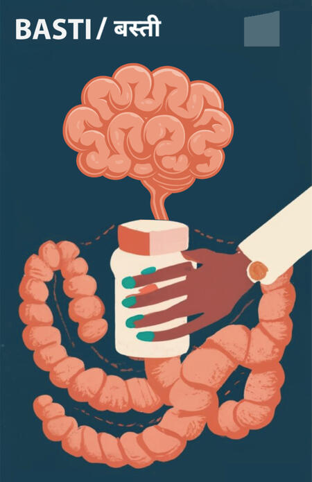 "बस्ती / Basti" (Medicated herbal enema) Basti therapy, also known as enema therapy, is a form of Ayurvedic treatment that involves the introduction of herbal decoctions, medicated oils, ghee, or milk through the rectum. It's considered a powerful rejuve